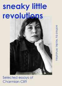 Sneaky Little Revolutions : Selected essays of Charmian Clift