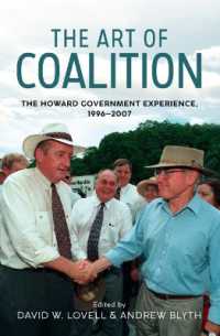 The Art of Coalition : The Howard Government Experience, 1996-2007
