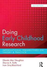 Doing Early Childhood Research: International perspectives on theory and practice （2ND）