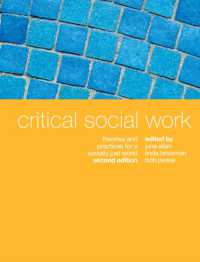 Critical Social Work : Theories and practices for a socially just world -- Paperback / softback （2 New edit）