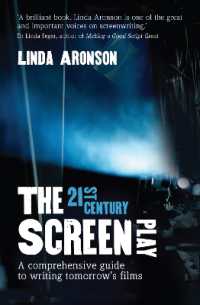 The 21st-Century Screenplay : A comprehensive guide to writing tomorrow's films