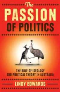 The Passion of Politics : The role of ideology and political theory in Australia