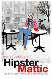HipsterMattic : One man's quest to become the ultimate hipster