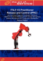 Itil Practitioner Release and Control, Iprc, All-in-one Exam Guide and Certification Work Book; : Cmdb and It Service Management with Change Managemen （2ND）