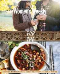 Food for the Soul (The Australian Women's Weekly) -- Hardback