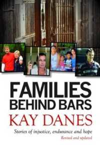 Families Behind Bars : Stories of Injustice， Endurance and Hope