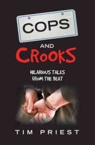 Cops and Crooks : Hilarious Tales from the Beat