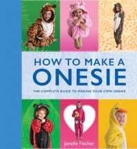 How to Make a Onesie : The Complete Guide to Making Your Own Onesie