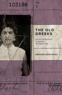 The Old Greeks : Cinema, Photography, Migration