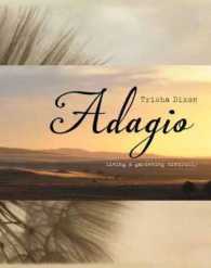 Adagio : Living & Gardening Mindfully