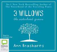 Three Willows : The Sisterhood Grows (Sisterhood)