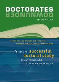 Doctorates Downunder : Keys to Successful Doctoral Study in Australian and Aotearoa New Zealand （2ND）