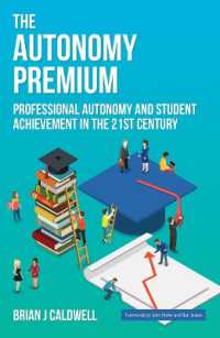 The Autonomy Premium : Professional Autonomy and Student Achievement in the 21st Century