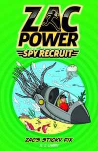 Zac's Sticky Fix (Zac Power Spy Recruit)