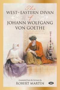 The West-Eastern Divan of Johann Wolfgang von Goethe