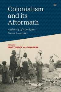 Colonialism and its Aftermath : A History of Aboriginal South Australia