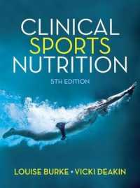 臨床スポーツ栄養学（第５版）<br>Clinical Sports Nutrition （5TH）