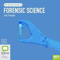 Forensic Science : An Audio Guide (Bolinda Beginner Guides) -- Audio disc （Unabridged）