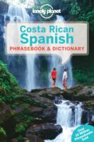 Lonely Planet Costa Rican Spanish Phrasebook & Dictionary (Lonely Planet Phrasebooks) （4TH）