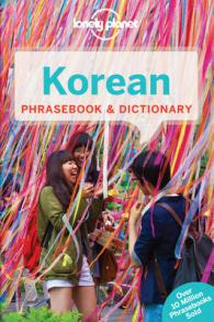 Lonely Planet Korean Phrasebook & Dictionary (Lonely Planet. Korean Phrasebook) （6TH）