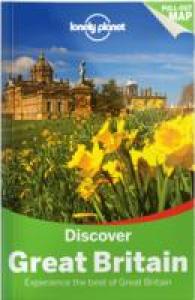 Lonely Planet Discover Great Britain (Lonely Planet Discover Great Britain) （4 FOL PAP/）