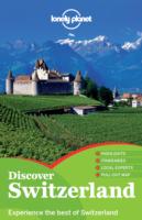 Lonely Planet Discover Switzerland (Lonely Planet Discover)