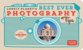 Lonely Planet's Best Ever Photography Tips