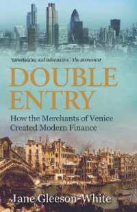 Double Entry : How the merchants of Venice created modern finance