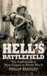 Hell's Battlefield : To Kokoda and beyond