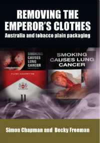 Removing the Emperor's Clothes : Australia and Tobacco Plain Packaging