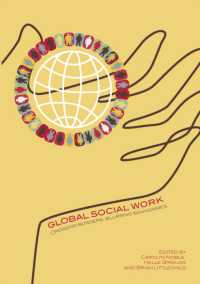 Global Social Work : Crossing Borders, Blurring Boundaries