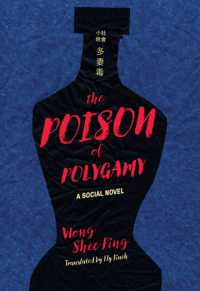 The Poison of Polygamy : A Social Novel (China and the West in the Modern World)