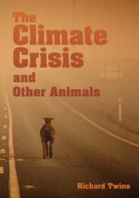 The Climate Crisis and Other Animals (Animal Politics)