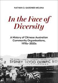 In the Face of Diversity : A history of Chinese Australian community organisations 1970s2020s (China and the West in the Modern World)
