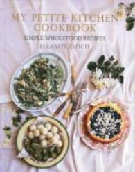 My Petite Kitchen Cookbook -- Hardback