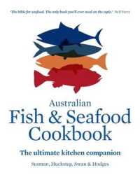 Australian Fish and Seafood Cookbook : The ultimate kitchen companion