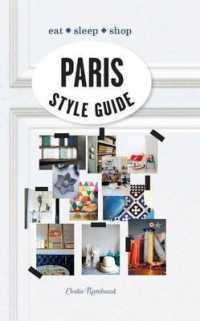 Paris Style Guide : Eat * Sleep * Shop