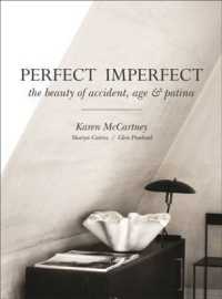 Perfect Imperfect : The beauty of accident, age & patina