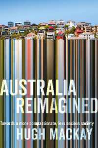 Australia Reimagined : Towards a More Compassionate, Less Anxious Society