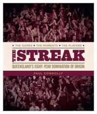 The Streak : Queensland's Eight Year Domination of Origin
