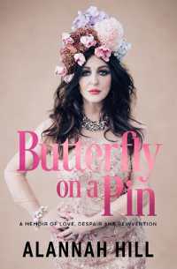 Butterfly on a Pin : A memoir of love, despair and reinvention