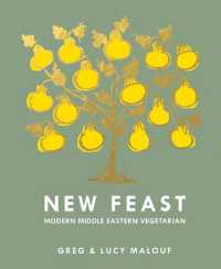 New Feast : Modern Middle Eastern Vegetarian （New）