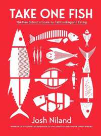 Take One Fish : The New School of Scale-to-Tail Cooking and Eating