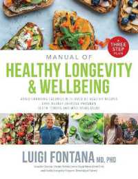 Manual of Healthy Longevity & Wellbeing : A Three Step Plan