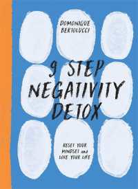 9 Step Negativity Detox : Reset Your Mindset and Love Your Life (Mindset Matters)
