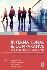 International and Comparative Employment Relations: National regulation, global changes （6TH）