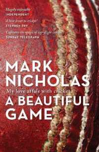 A Beautiful Game : My love affair with cricket