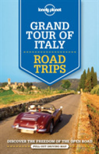 Lonely Planet Grand Tour of Italy Road Trips (Lonely Planet Road Trips) （FOL PAP/MA）