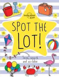 Spot the Lot (Lonely Planet Kids) -- Paperback / softback