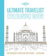 Lonely Planet Ultimate Travelist Colouring Book (Lonely Planet) -- Paperback / softback